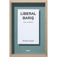 Liberal Barış - Burak Durgut