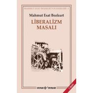 LIBERALIZM MASALI - MAHMUT ESAR BOZKURT