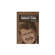 Liberte YayınlarıTürkiye’de Liberal - Muhafazakar Siyaset ve Turgut Özal