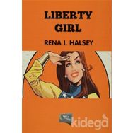 Liberty Girl - Rena I. Halsey