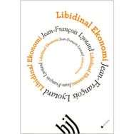 LIBIDINAL EKONOMI - JEAN FRANÇOİS LYOTARD