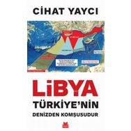 Libya Türkiye'nin Denizden Komşusudur - Dr. Tümamiral Cihat Yaycı