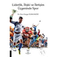 Liderlik, İlişki ve İletişim Üçgeninde Spor - Duygu Dumangöz