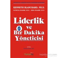 Liderlik ve Bir Dakika Yöneticisi - Kenneth Blanchard Drea Zigarmi Patricia Zigarmi