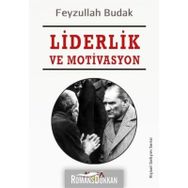 Liderlik ve Motivasyon - Feyzullah Budak