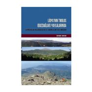 Lidya'nın Tmolos (Bozdağlar) Yaylalarında Jeomorfoloji, Paleocoğrafya ve Jeoarkeoloji Araştırmaları - Serdar Vardar