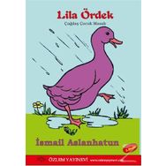 Lila Ördek - İsmail Aslanhatun