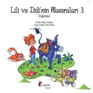 Lili ve Didi'nin Maceraları 3 Değirmen Birgül Yorulmaz