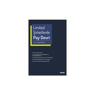 Limited Şirketlerde Pay Devri - Seçkin Yayınevi