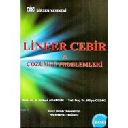 LINEER CEBIR VE ÇÖZÜMLÜ PROBLEMLERI - A. GÖKSEL AĞARGÜN;HÜLYA ÖZDAĞ