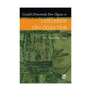 LISELERDE DIN ÖĞRETİMİ - NURULLAH ALTAŞ