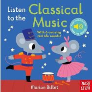 Listen to the Classical Music - Nosy Crow Yayınları