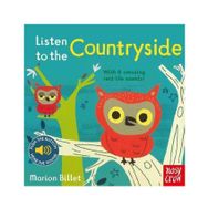 Listen to the Countryside-Nosy Crow Publishing
