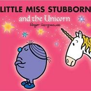Little Miss Stubborn and the Unicorn Mr. Men & Little Miss Magic - Roger Hargreaves