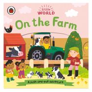 Little World: On The Farm - Ladybird