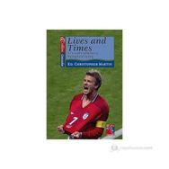 LIVES AND TIMES A COLLECTION OF BIOGRAPHICAL WRITING - CHRISTOPHER MARTIN