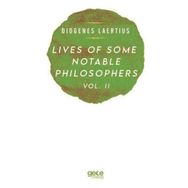Lives of Some Notable Philosophers 2 - Diogenes Laertius