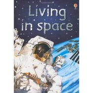 Living in space - Usborne Yayınları