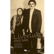 Livorluk / Aykut Karlı