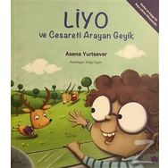 Liyo ve Cesareti Arayan Geyik - Asena Yurtsever
