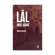 LÂL İMİŞ YÜREK - NURŞEN KAYGISIZ