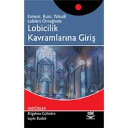 LOBICILIK KAVRAMLARINA GİRİŞ - BILGEHAN GÜLTEKİN;LEYLA BUDAK