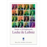 Locke ile Leibniz - Atakan Altınörs