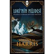 Lokinin Müjdesi - Joanne M. Harris