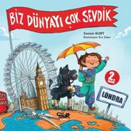 Londra Biz Dünyayı Çok Sevdik - Senem Kurt