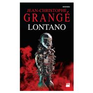 Lontano - Jean-Christophe Grange jean louis schlegel