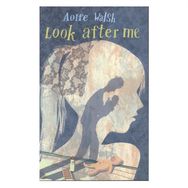 Look After Me - Andersen Press
