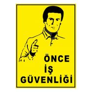 Lorex LR-IS006 Önce İş Güvenliği PVC Uyarı Levhası