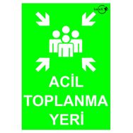 Lorex LR-IS245 Acil Toplanma Yeri Uyarı İkaz Levhası