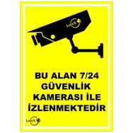 Lorex LR-IS724 Bu alan 7/24 Güvenlik Kameraları İle İzlenmektedir PVC Levha