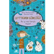 Lotta’nın Günlüğü Bu İş Nasıl Karıştı Böyle? Ciltli - Alice Pantermüller