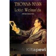LOTTE WEIMAR'DA - THOMAS MANN