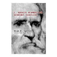 LOUIS AUGUSTE BLANQUININ DEVRIMCI TEORILERI - ALAN B. SPITZER