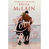 Love And Ruin - Paula Mclain