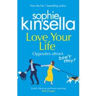 Love Your Life - Sophie Kinsella