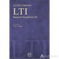 LTI NASYONAL SOSYALIZMIN DILI - VICTOR KLEMPERER
