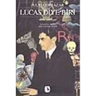 Lucas Diye Biri - Julio Cortazar
