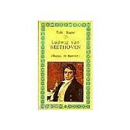 LUDWIG VAN BEETHOVEN (HAYATI VE ESERLERI) - VAHDET GÜLTEKİN
