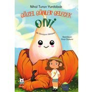 Luna Çocuk Yayınları Güzel Günler Gelecek Oni