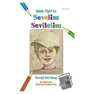Luna Yayınları Ahmet Diyor ki Sevelim Sevilelim