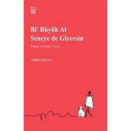 Luna Yayınları Bi Büyük Al Seneye de Giyersin