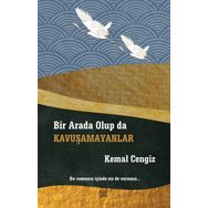 Luna Yayınları Bir Arada Olup da Kavuşamayanlar