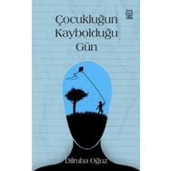 Luna Yayınları Çocukluğun Kaybolduğu Gün