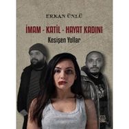 Luna Yayınları İmam Katil Hayat Kadını Kesişen Yollar