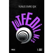 Lütfedilmiş Cilt: 1 - Yunus Emre Işık