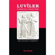 LUVILER ANADOLUNUN GIZEMLI HALKI - H. CRAIG MELCHERT